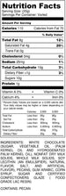 Load image into Gallery viewer, White Chocolate Pecans 12 oz bag - nutrition label
